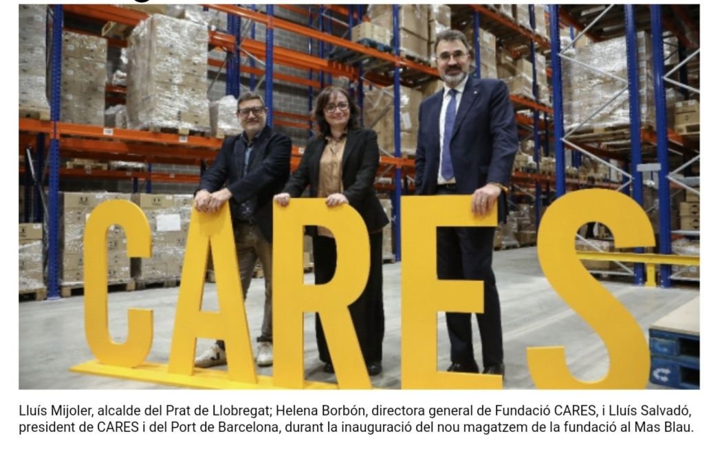 La Fundació CARES inaugura un nou magatzem de 5.000 m² al Prat de Llobregat