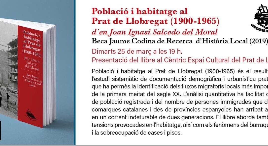 Presentació del Llibre El Prat i el seu creixement: un estudi sobre població i habitatge (1900-1965)