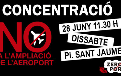 Zeroport crida a la mobilització contra l’ampliació de l’aeroport del Prat aquest dissabte a Barcelona