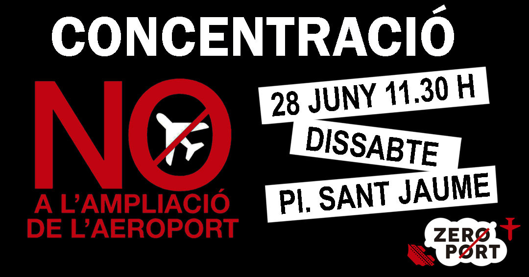 Zeroport crida a la mobilització contra l’ampliació de l’aeroport del Prat aquest dissabte a Barcelona