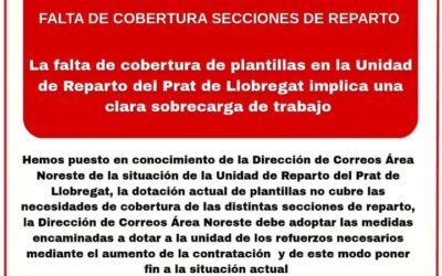 UGT denúncia que la Greu manca de personal posa en risc la salut i el servei postal al Prat