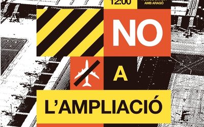 La plataforma Zeroport convoca una gran manifestació el 20S contra l’ampliació de l’aeroport